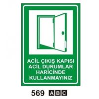 Acil Çıkış Kapısı Uyarı Levh..