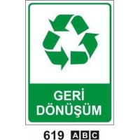 Geri Dönüşüm Uyarı Levhası..
