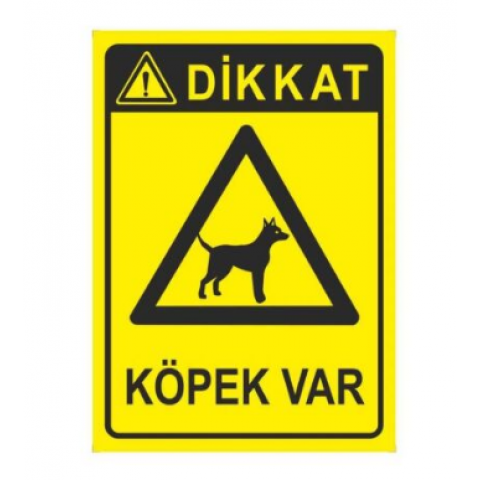 Dikkat Köpek Var Uyarı ikaz Levhası Dikkat Köpek Var Uyarı ikaz Levhası