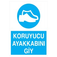 Koruyucu Ayakkabını Giy İş G..