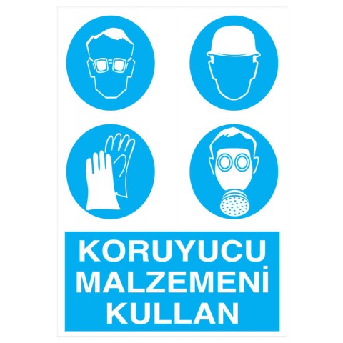 Koruyucu Malzemeni Kullan İş Güvenliği Levhası Koruyucu Malzemeni Kullan İş Güvenliği Levhası