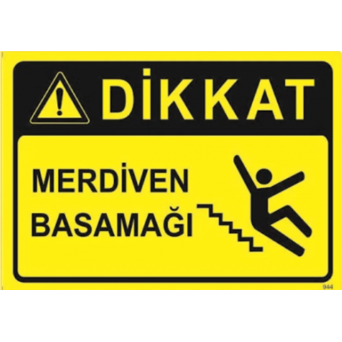 Merdiven Basamağı Uyarı Levhası