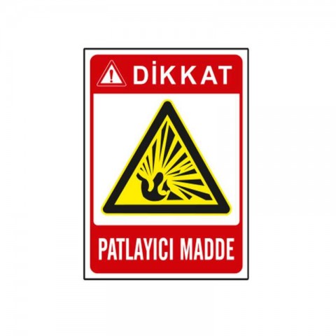 Patlayıcı Madde Uyarı Levhası Patlayıcı Madde Uyarı Levhası