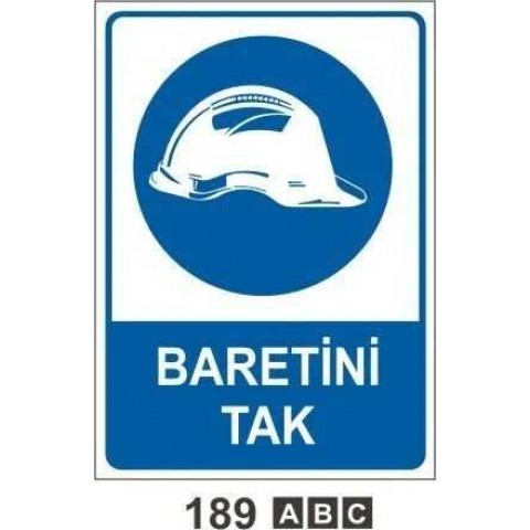 Baretini Tak Uyarı İkaz Levhası